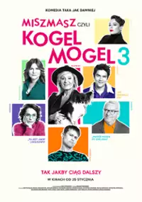 Plakat filmu Miszmasz czyli Kogel Mogel 3