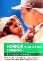 plakat filmu Horror w Wesołych Bagniskach